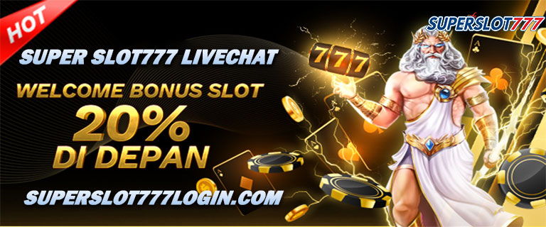 Super Slot777 Livechat