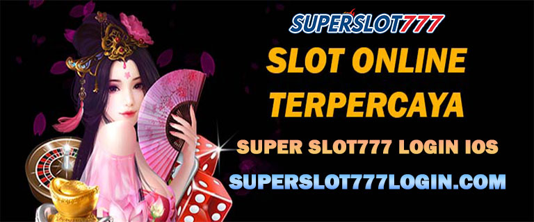 Super Slot777 Login Ios